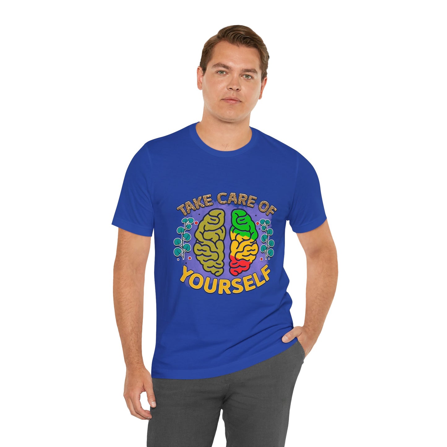 Take Care of Yourself Tee - Unisex Inspirational Jersey Short Sleeve Shirt