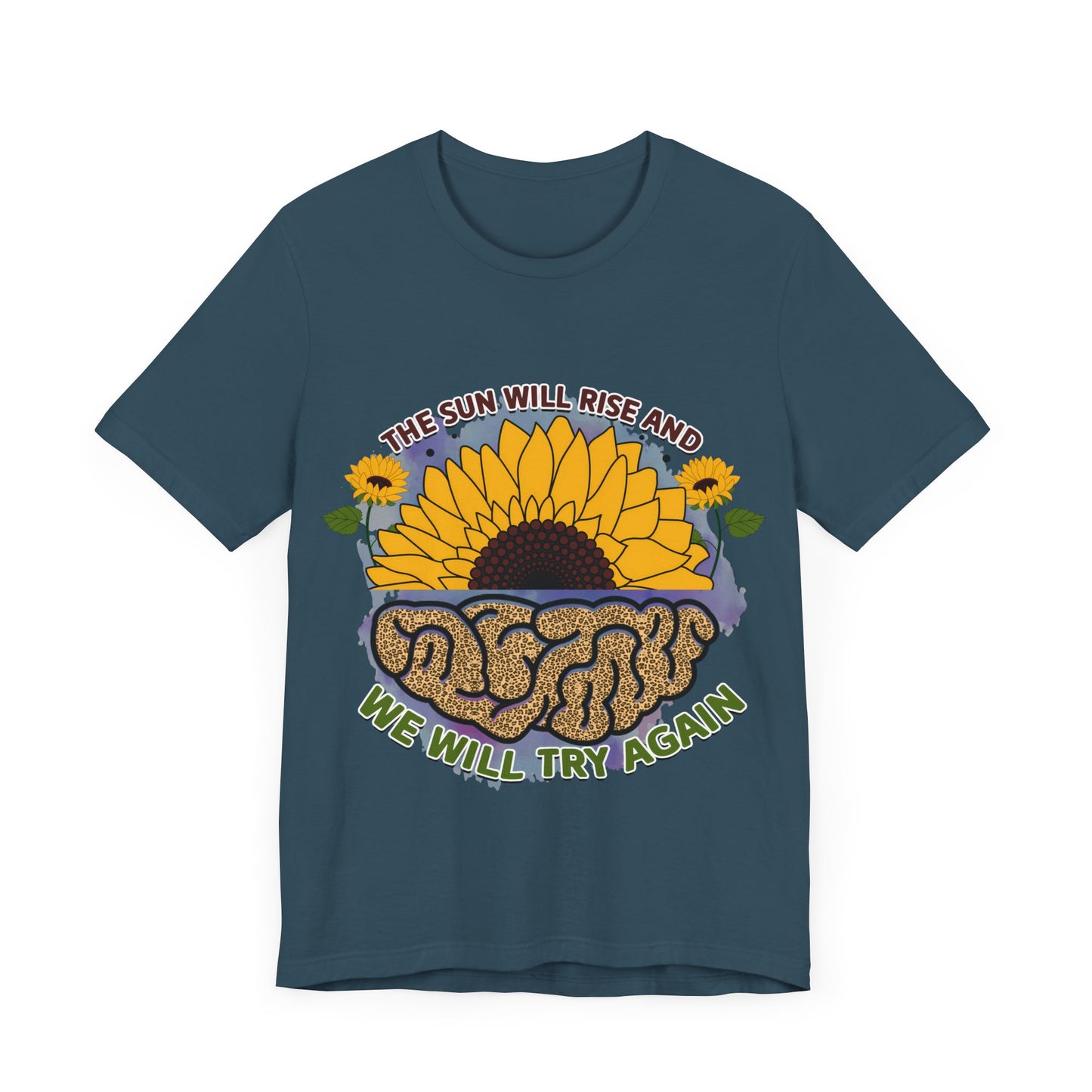 Inspirational Sunflower Tee - "The Sun Will Rise and We Will Try Again"