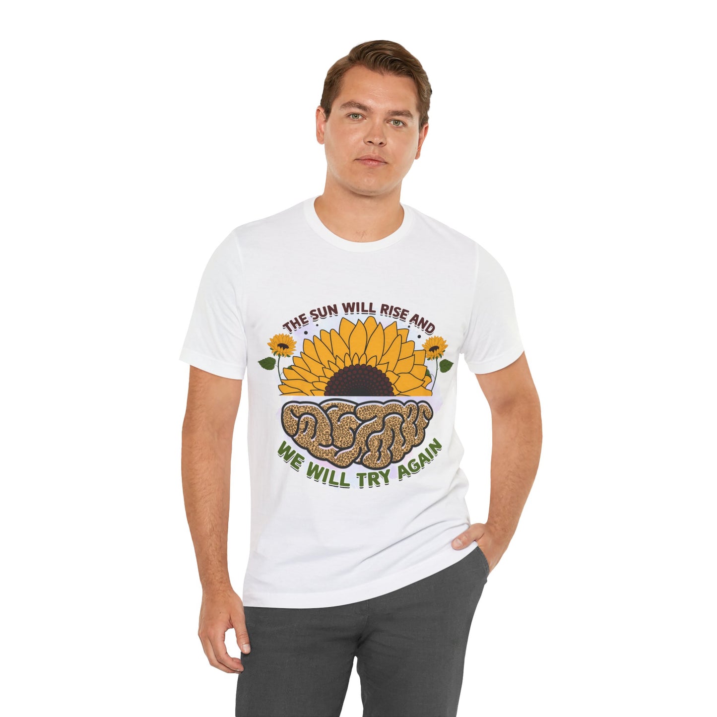 Inspirational Sunflower Tee - "The Sun Will Rise and We Will Try Again"