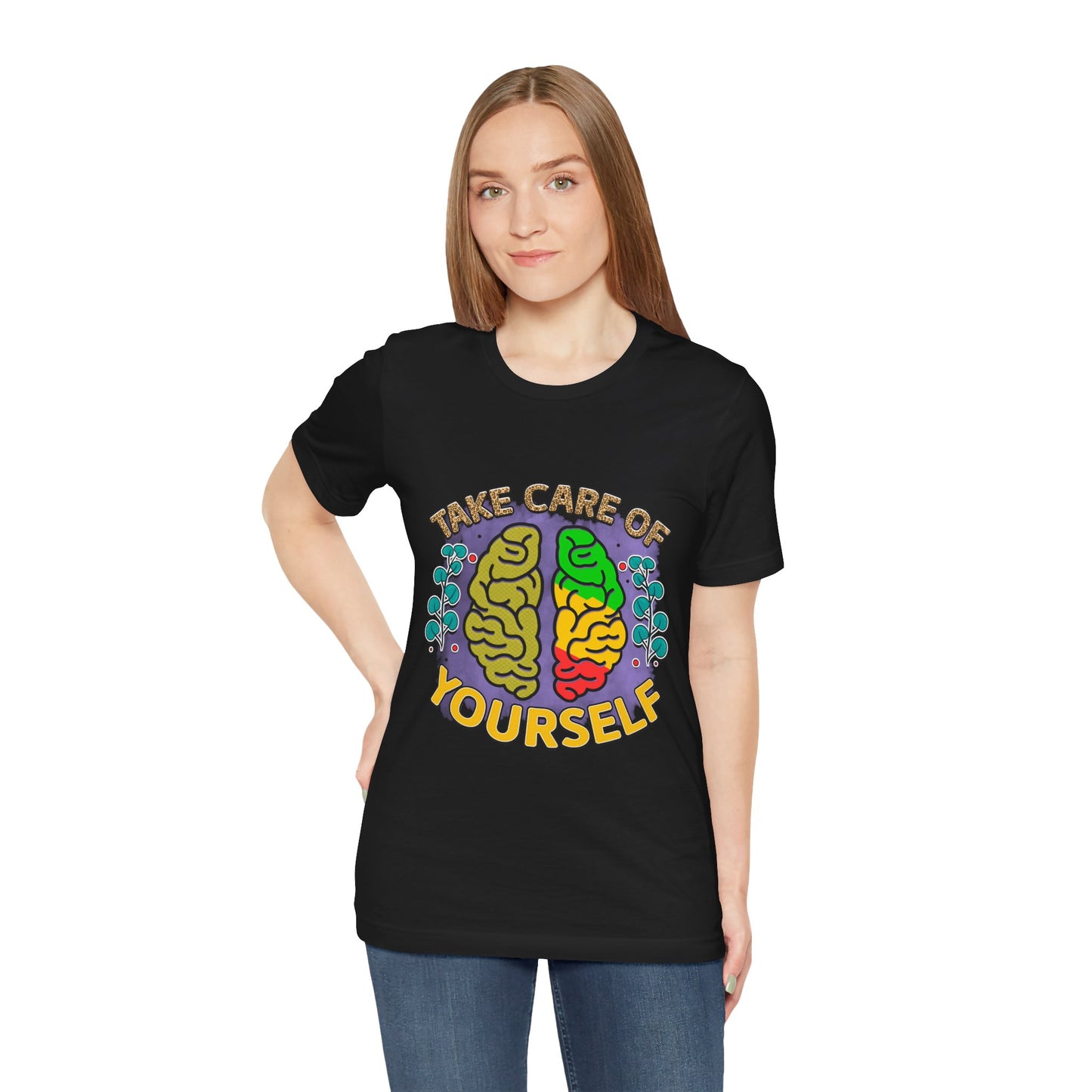 Take Care of Yourself Tee - Unisex Inspirational Jersey Short Sleeve Shirt