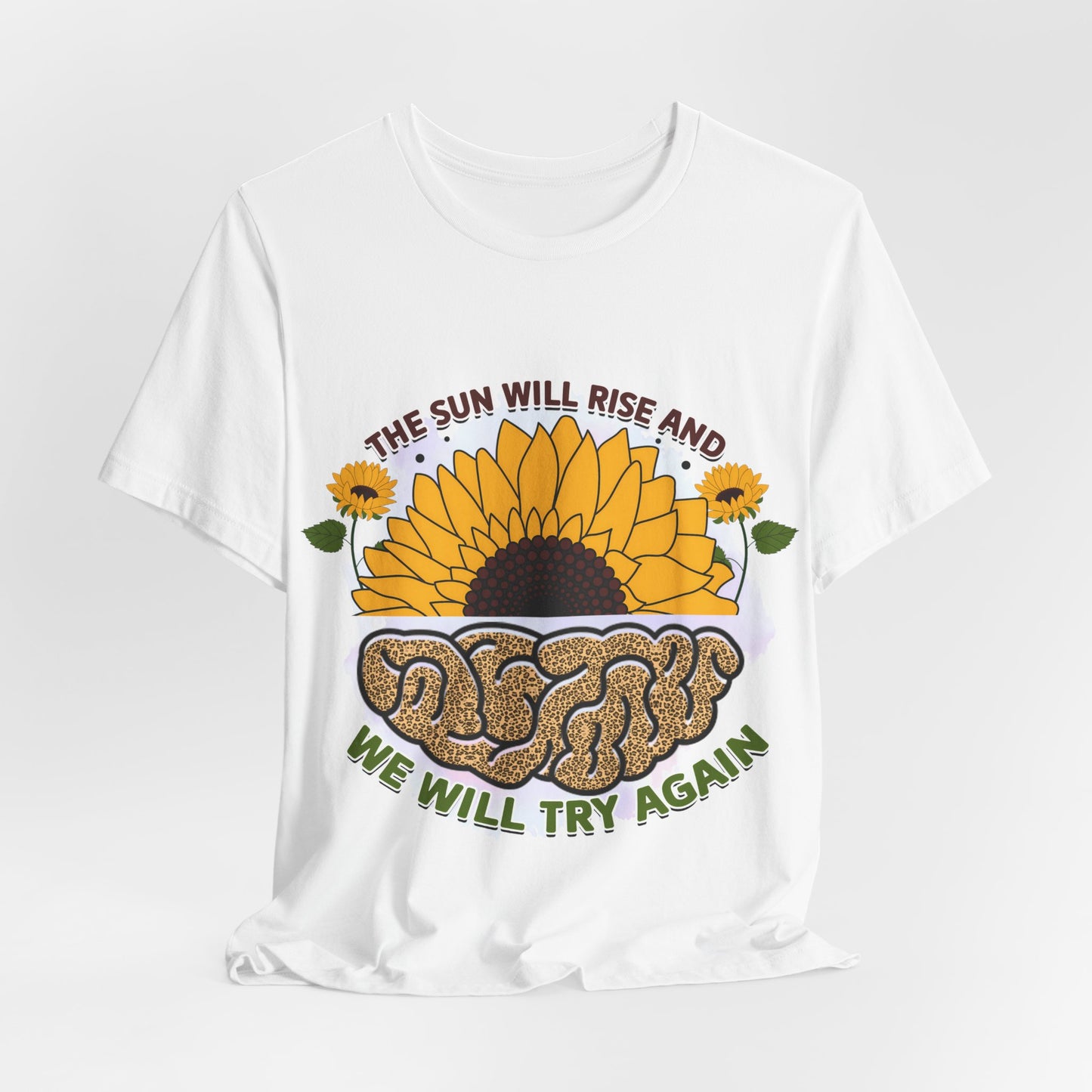 Inspirational Sunflower Tee - "The Sun Will Rise and We Will Try Again"