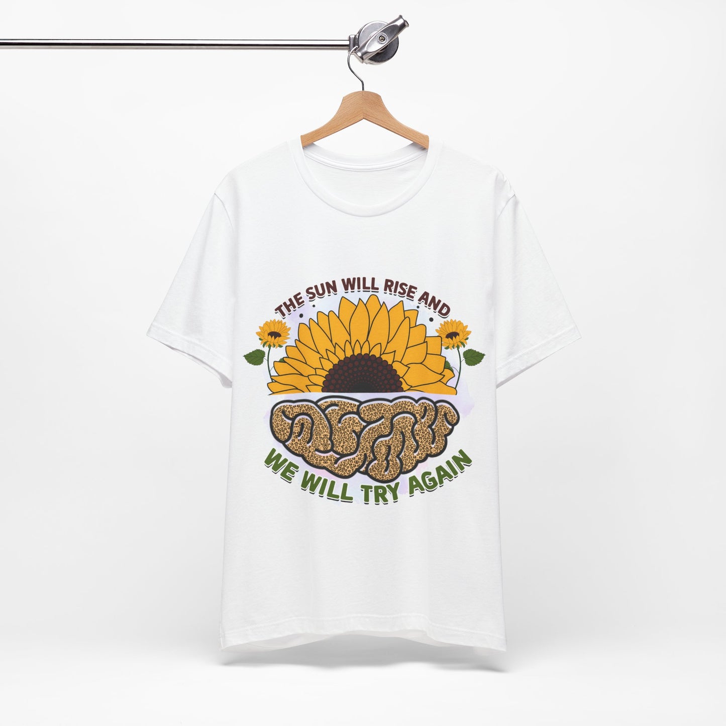 Inspirational Sunflower Tee - "The Sun Will Rise and We Will Try Again"
