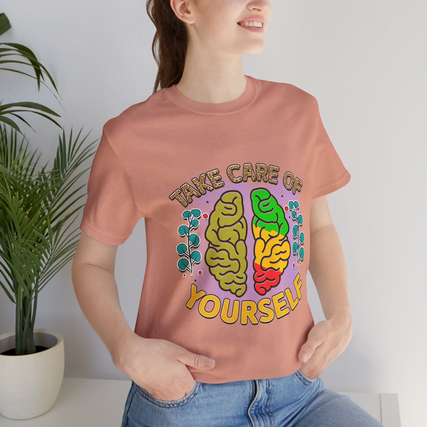 Take Care of Yourself Tee - Unisex Inspirational Jersey Short Sleeve Shirt