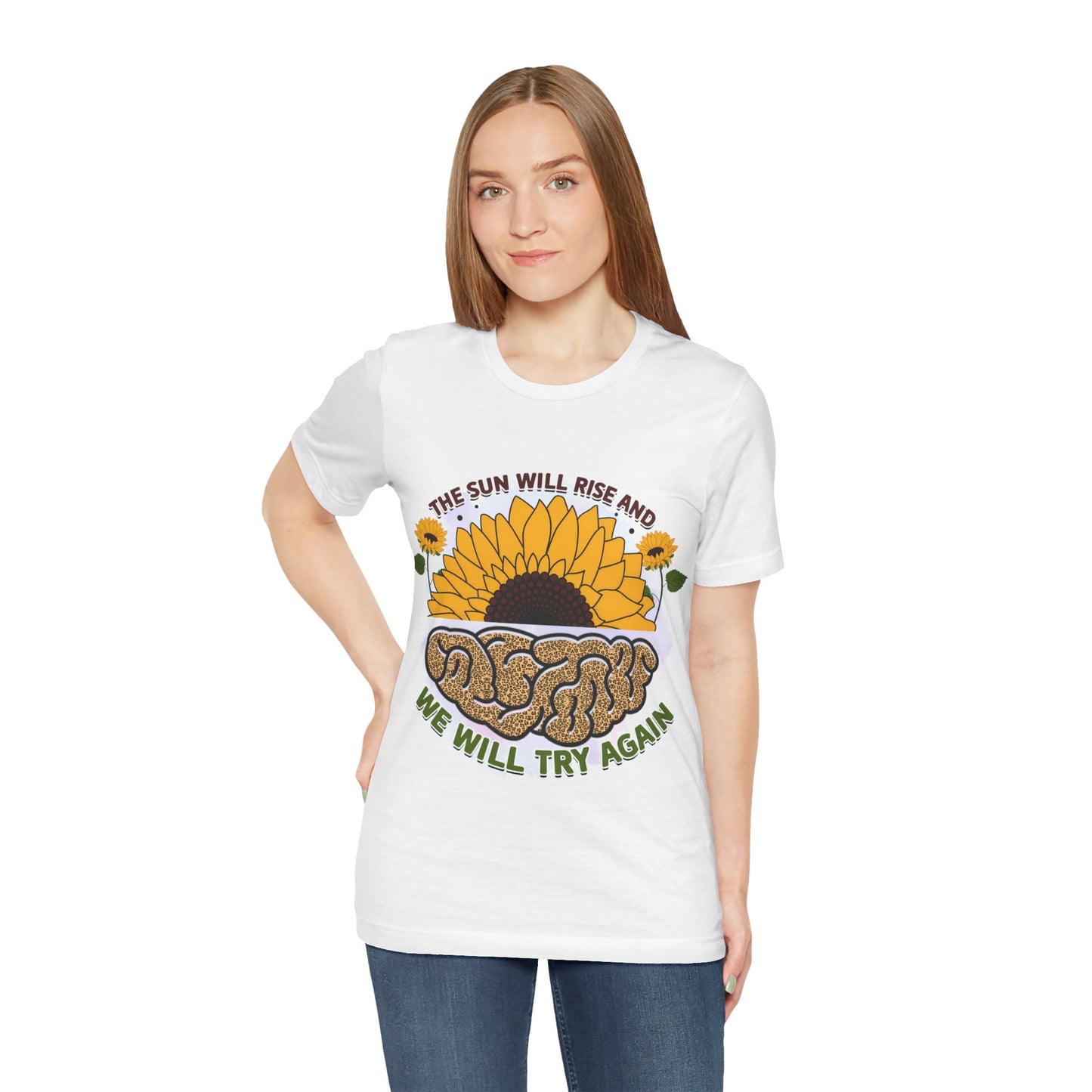 Inspirational Sunflower Tee - "The Sun Will Rise and We Will Try Again"