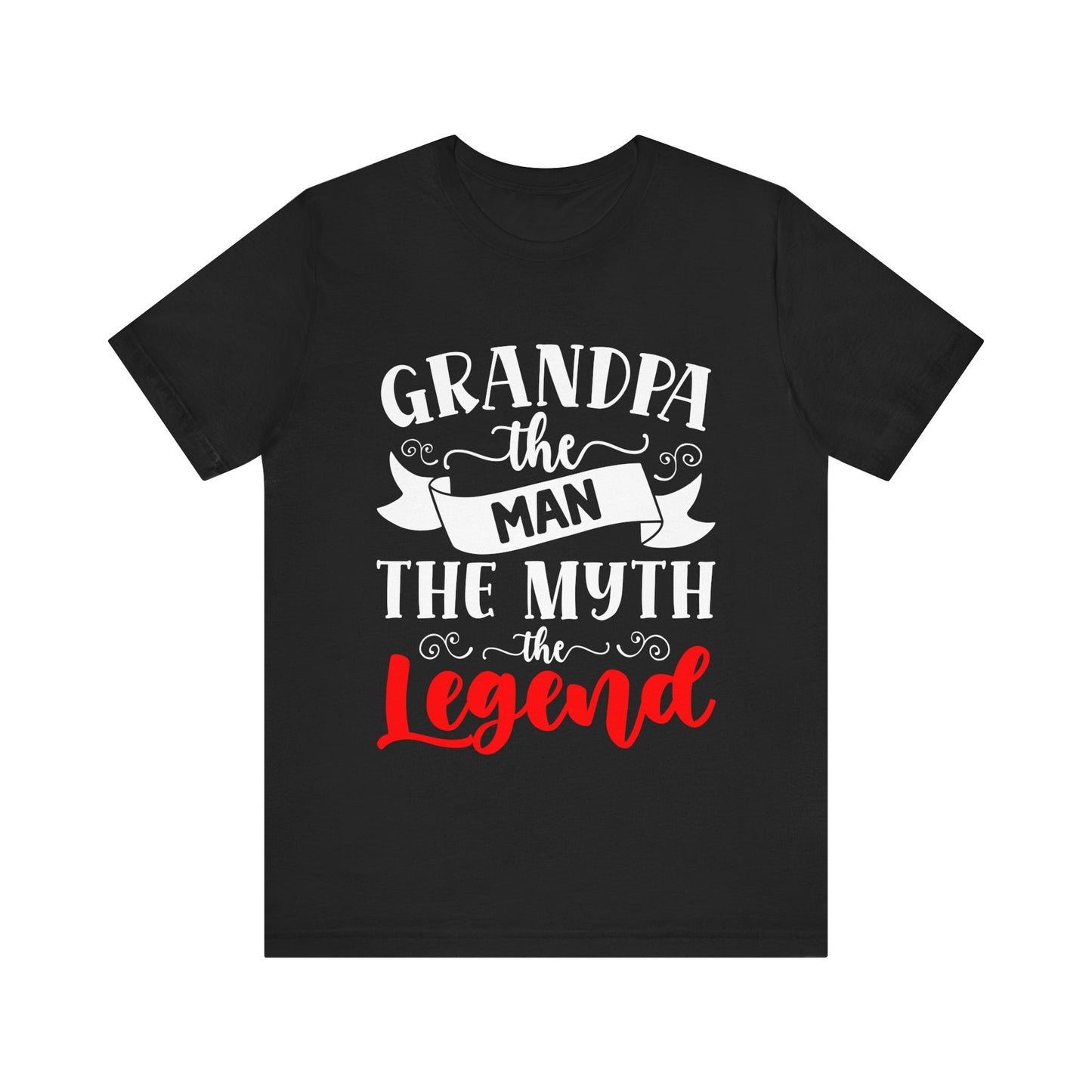 Grandpa The Man The Myth The Legend Tee - Unisex Jersey Short Sleeve T-Shirt for Father's Day & Gifts - Modern District