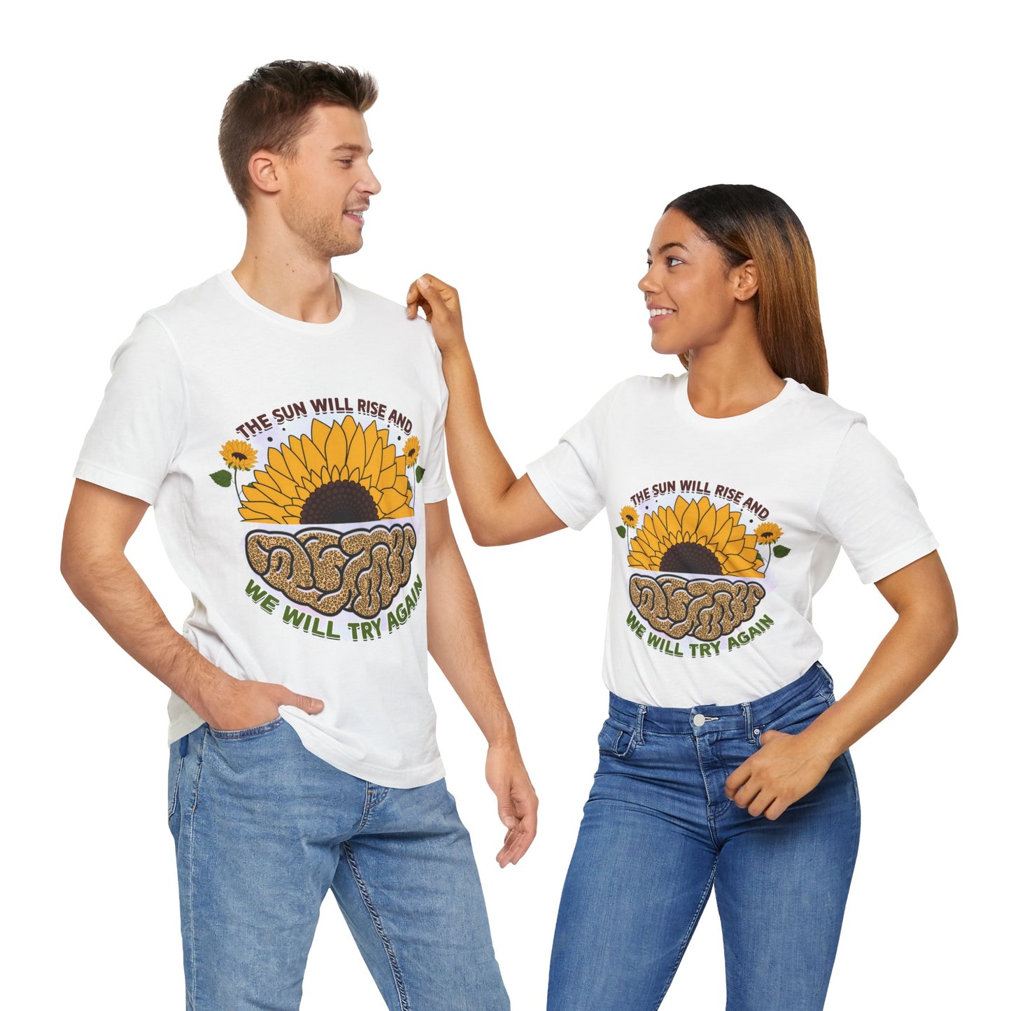 Inspirational Sunflower Tee - "The Sun Will Rise and We Will Try Again"