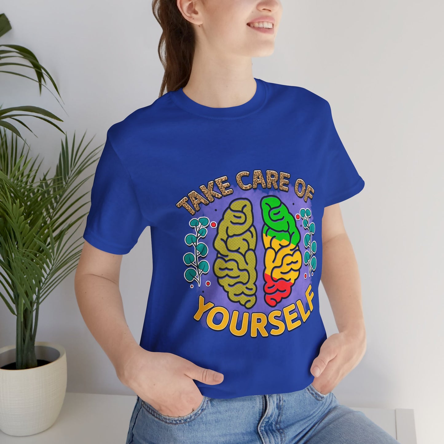 Take Care of Yourself Tee - Unisex Inspirational Jersey Short Sleeve Shirt