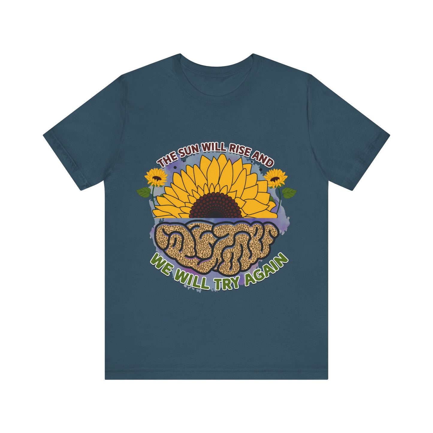 Inspirational Sunflower Tee - "The Sun Will Rise and We Will Try Again"