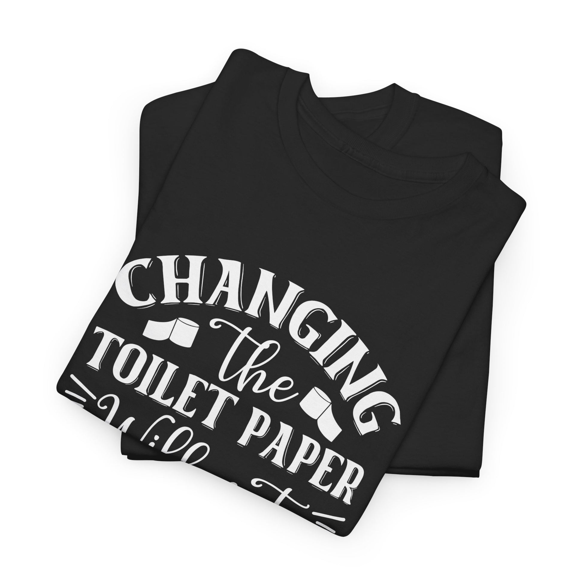 Funny Unisex Tee: 'Changing the Toilet Paper Will Not Cause Brain Damage' - Modern District