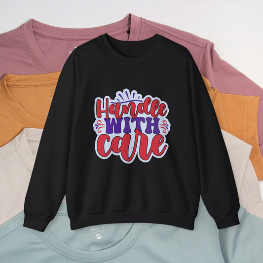 Handle With Care Crewneck Sweatshirt - Unisex Heavy Blend™