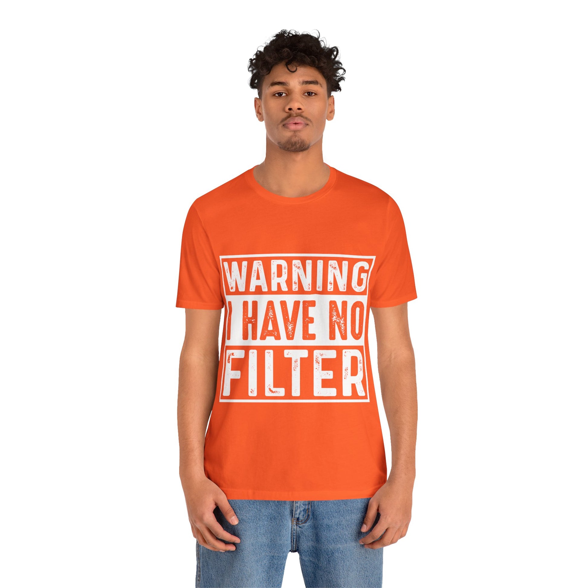 "Warning: I Have No Filter" Unisex Jersey Tee - Fun Statement T-Shirt for Casual Wear - Modern District