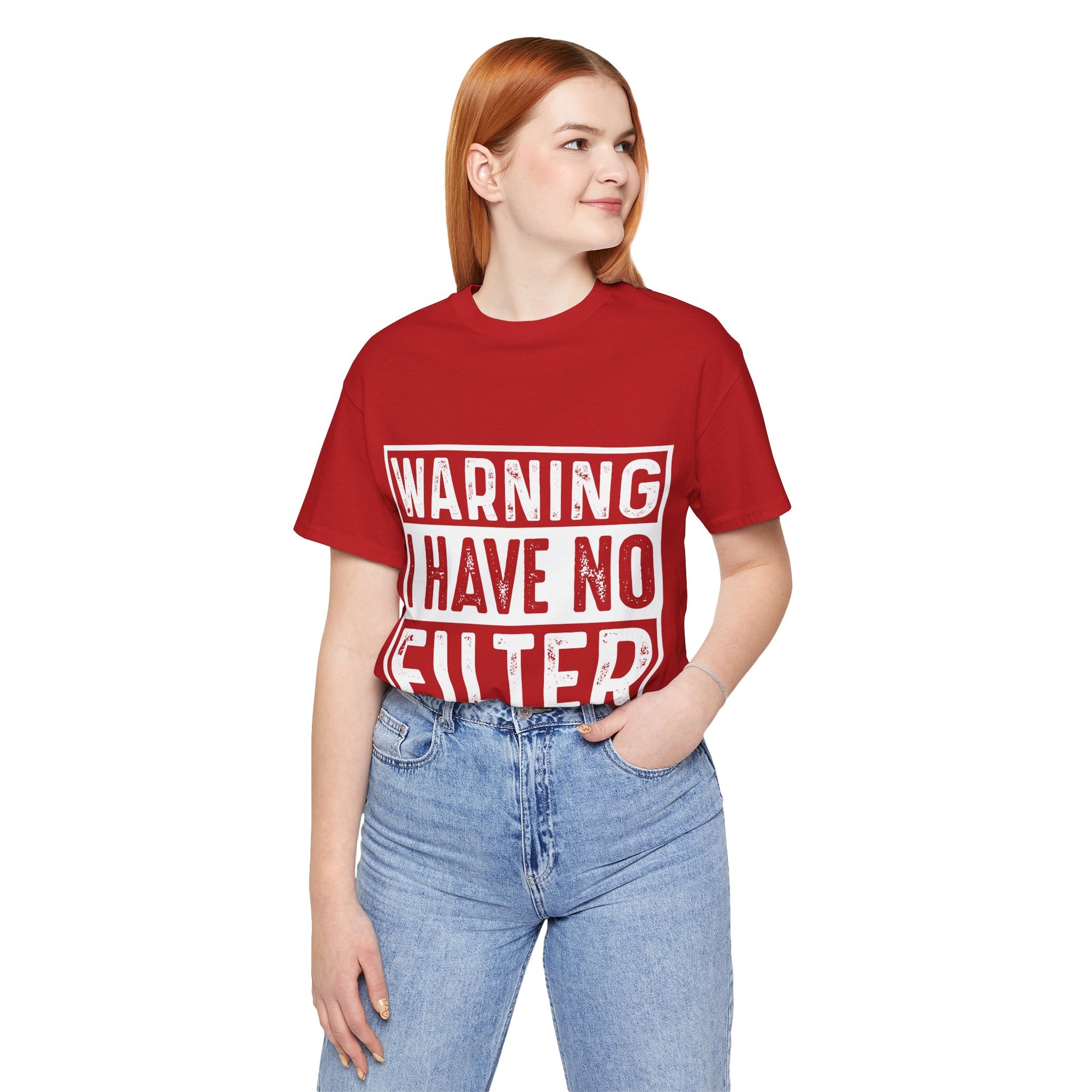 "Warning: I Have No Filter" Unisex Jersey Tee - Fun Statement T-Shirt for Casual Wear - Modern District