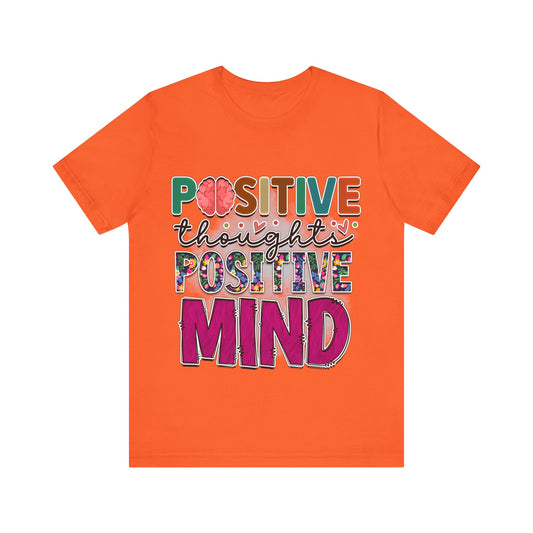 Positive Mind Unisex Tee - Inspiring Short Sleeve T-Shirt