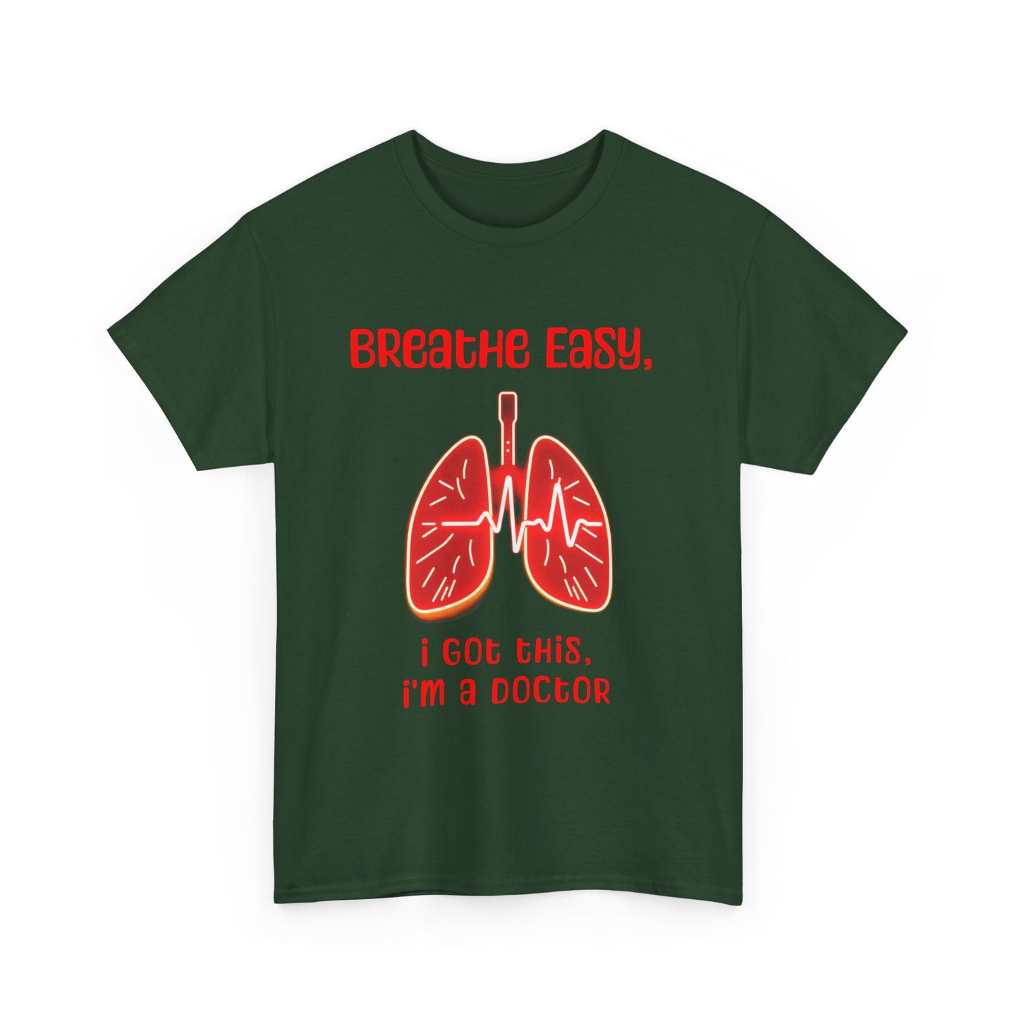 Doctor Inspired Unisex Heavy Cotton Tee - "Breathe Easy, I Got This"