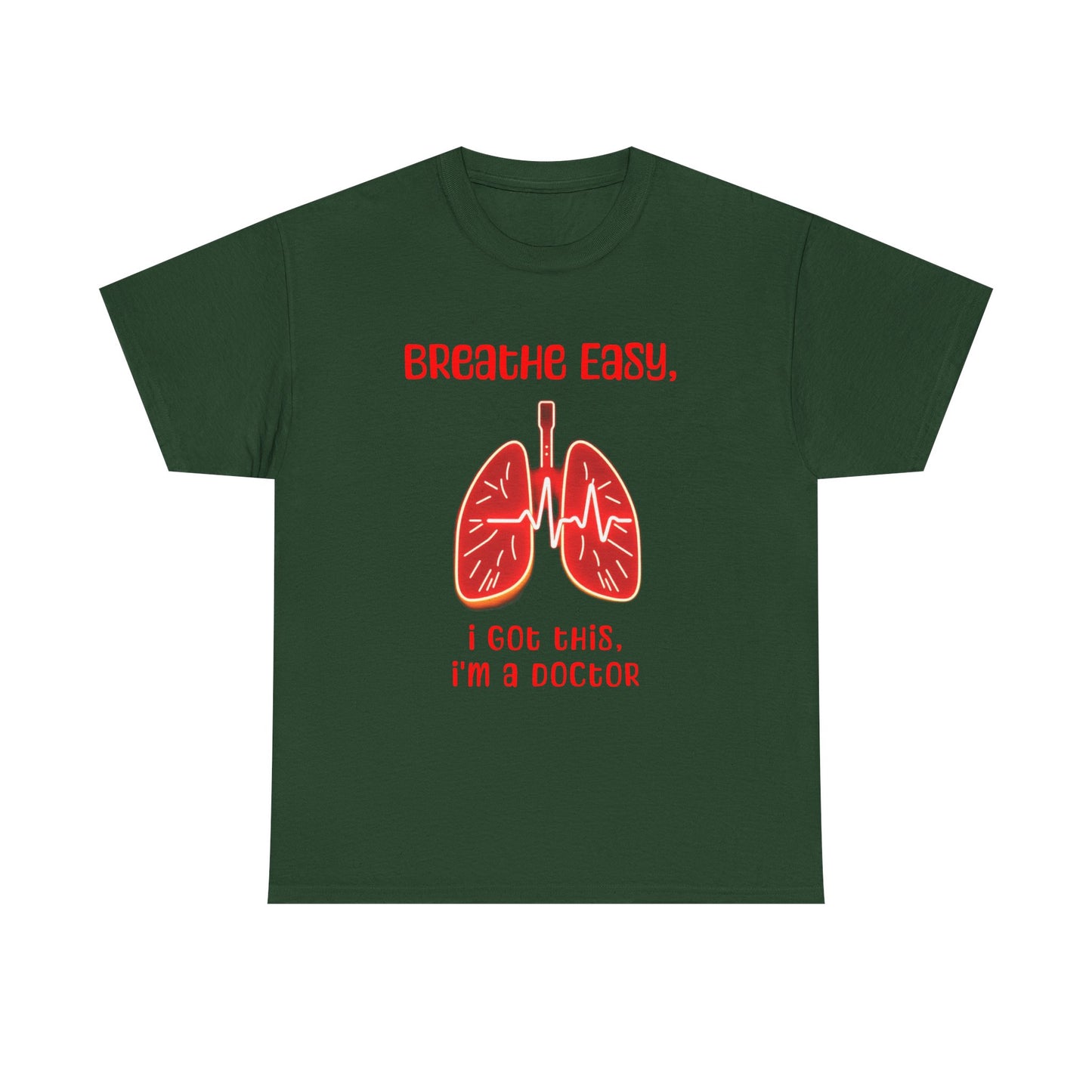 Doctor Inspired Unisex Heavy Cotton Tee - "Breathe Easy, I Got This"