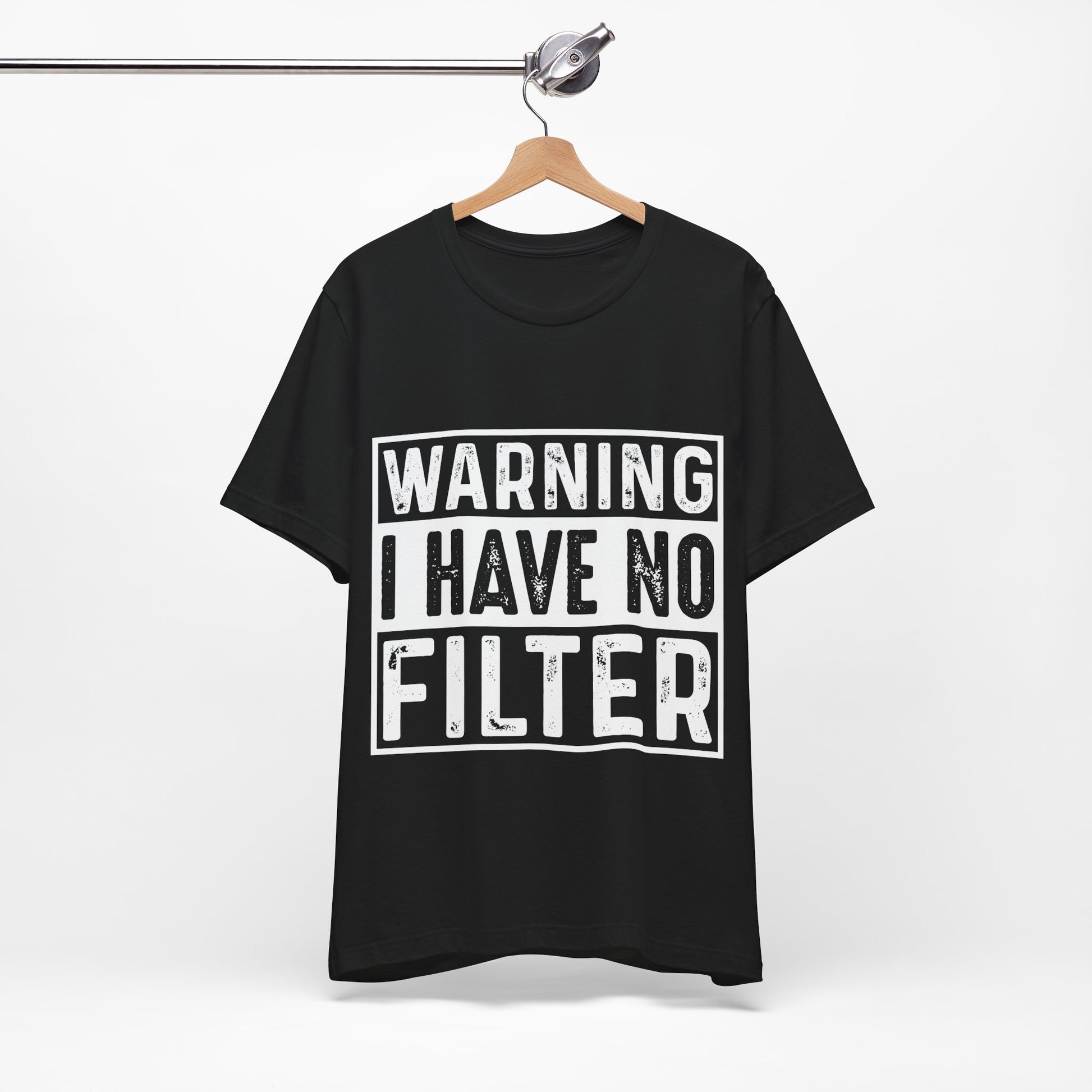 "Warning: I Have No Filter" Unisex Jersey Tee - Fun Statement T-Shirt for Casual Wear - Modern District