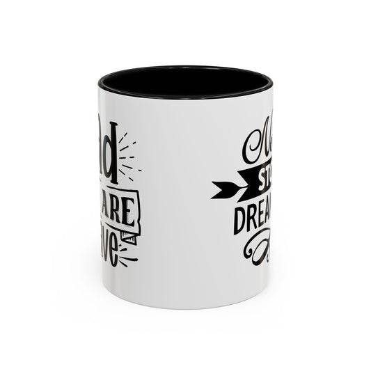 Inspirational Accent Coffee Mug - "Never Stop Dreaming" and "Dad you are Brave" - 11oz - Modern District