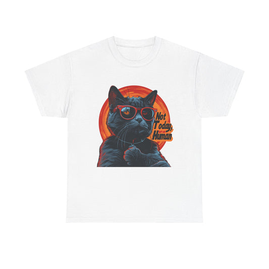 Cat Not Today Human Tee